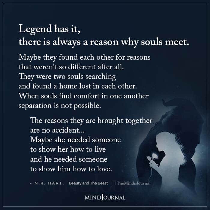 Legend Has It There Is Always A Reason Why Souls Meet