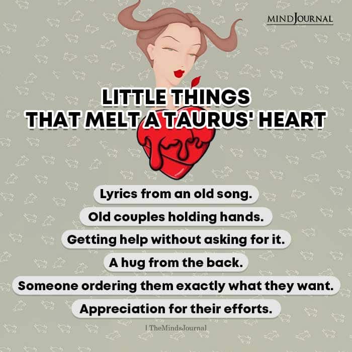 Little Things That Melt a Taurus Heart