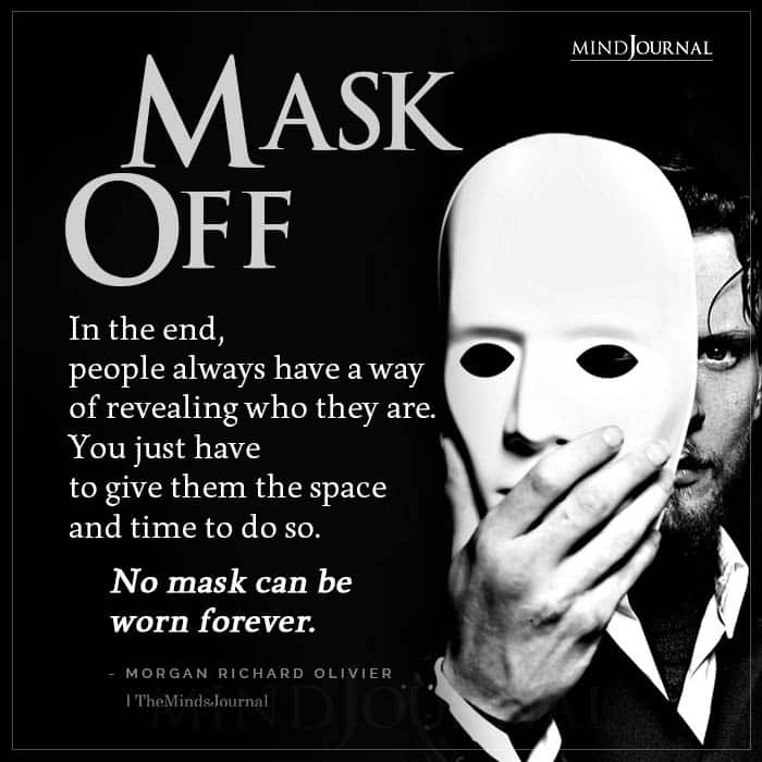 Mask Off In The End People Always Have A Way