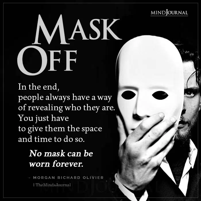 Mask Off In The End People Always Have A Way