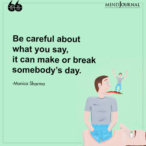 Monica Sharma Be careful make or break