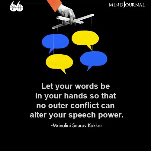 Mrinalini Saurav Kakkar Let your words speech