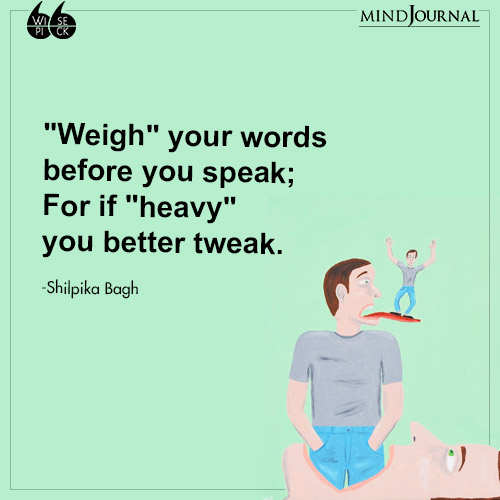 Shilpika Bagh before you speak better tweak