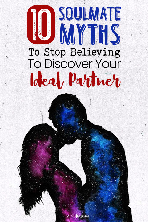 Soulmate Myths Stop Believing Discover Ideal Partner pin