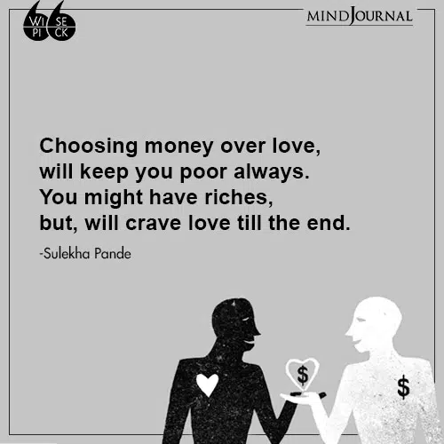 Sulekha Pande Choosing money over love