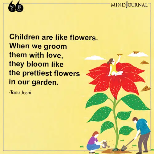 Tanu Joshi Children are like flowers