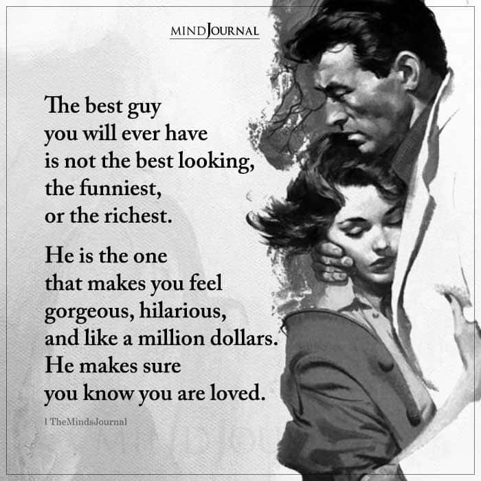The Best Guy You Will Ever Have Is Not The Best Looking