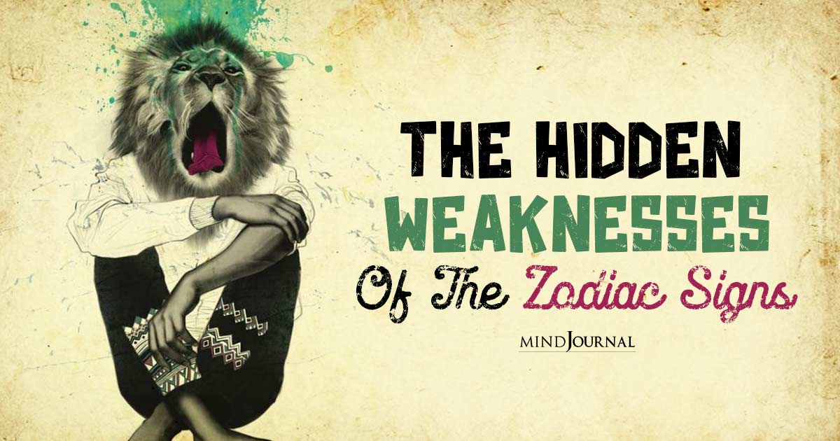 Decoding Zodiac Signs Weaknesses: Your Hidden Weakness Based On Your Sign