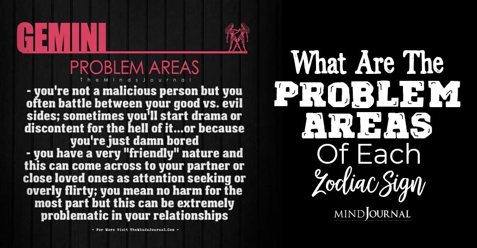The Problem Areas Of Each Zodiacs