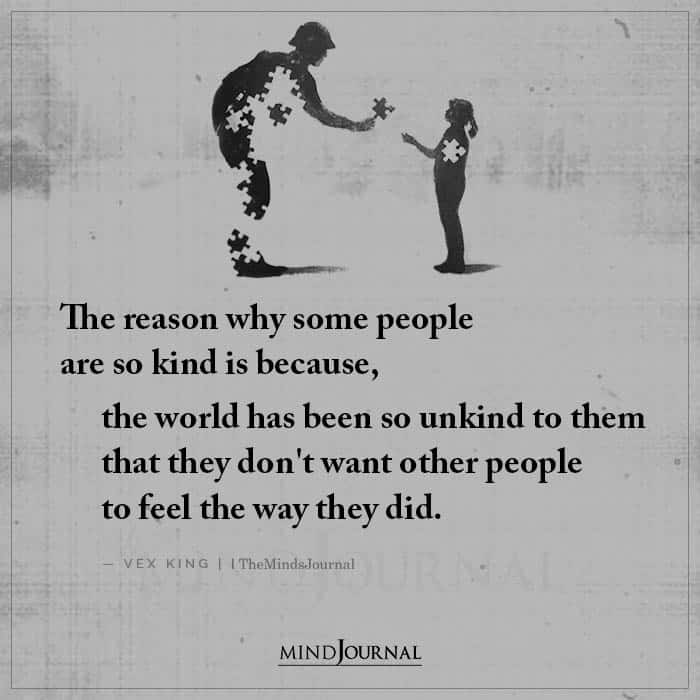 the-reason-why-some-people-are-so-kind-is-because