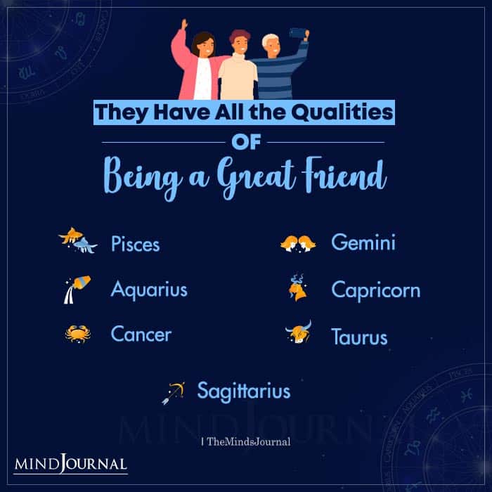 They Have All the Qualities of Being a Great Friend