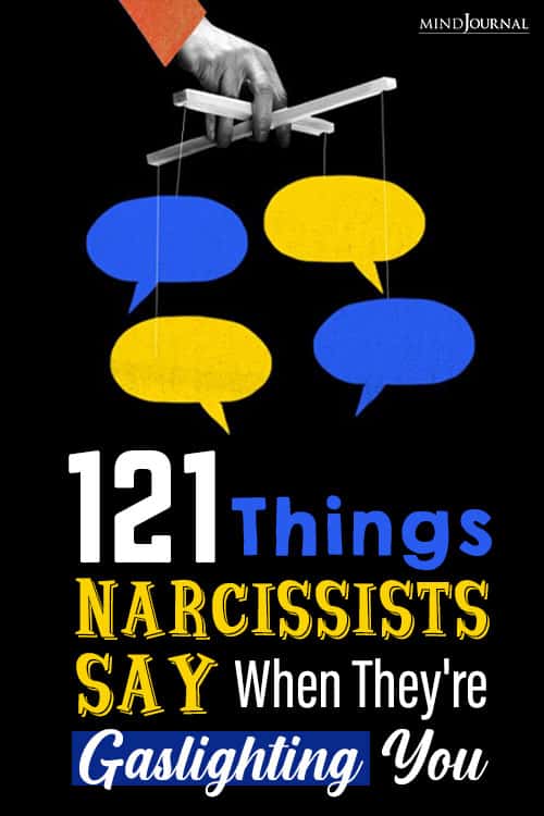 Things Narcissists Say When They're Gaslighting You pin