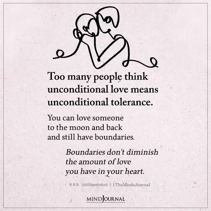 Too Many People Think Unconditional Love Means Unconditional Tolerance