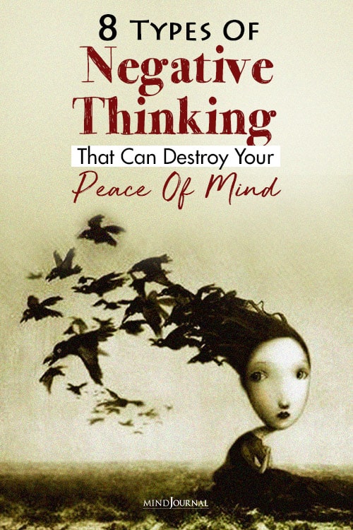 Types Of Negative Thinking That Destroy Your Peace Of Mind pin