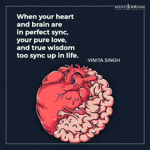 Vinita Singh when your heart and brain are in perfect sync