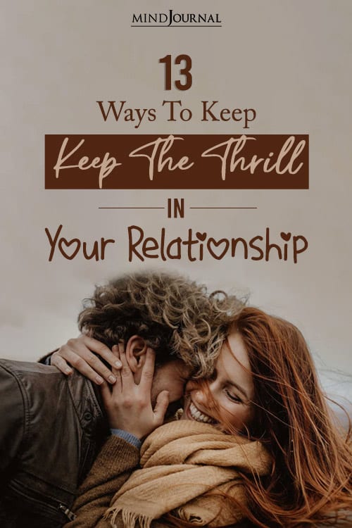Ways To Keep The Thrill In Your Relationship Pin