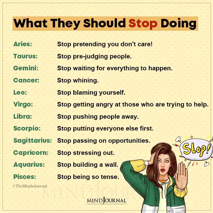 What The Zodiac Signs Should Stop Doing