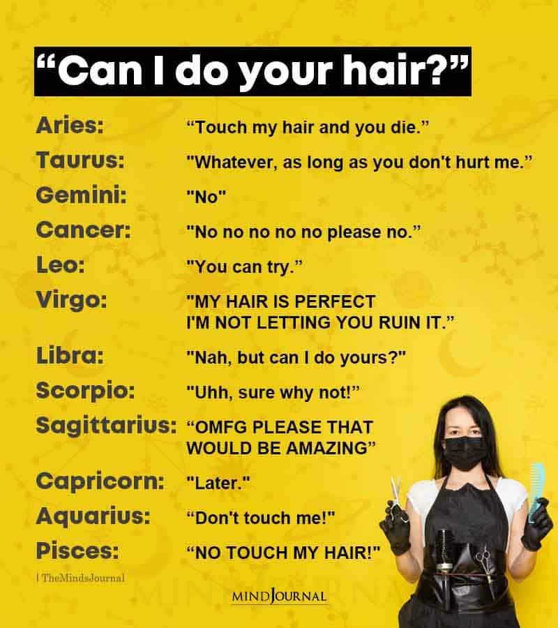 Zodiac Signs Reaction to Can I Do Your Hair