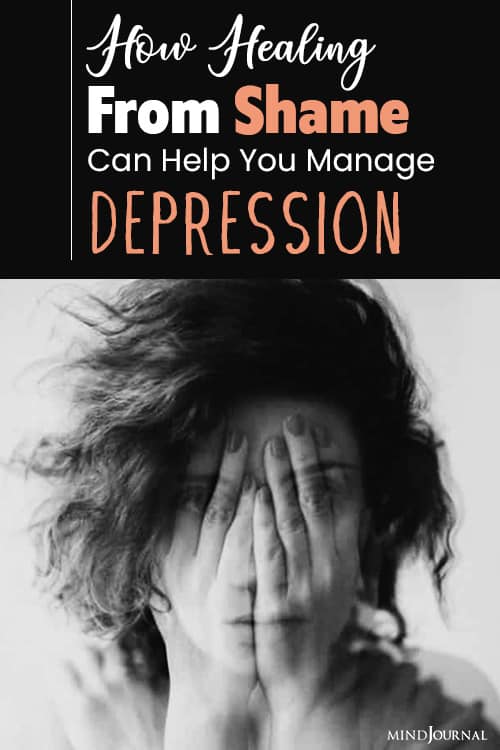 healing from shame can help you manage depression pin