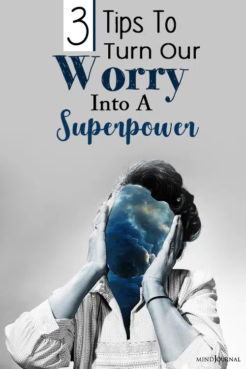 how do we turn our worry into a superpower pin