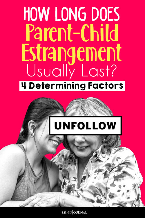 how long does parent child estrangement usually last pin