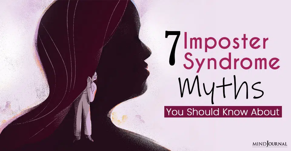 7 Imposter Syndrome Myths You Should Know About