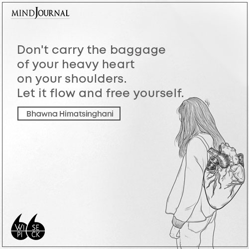 Bhawna Himatsinghani Don't carry the baggage