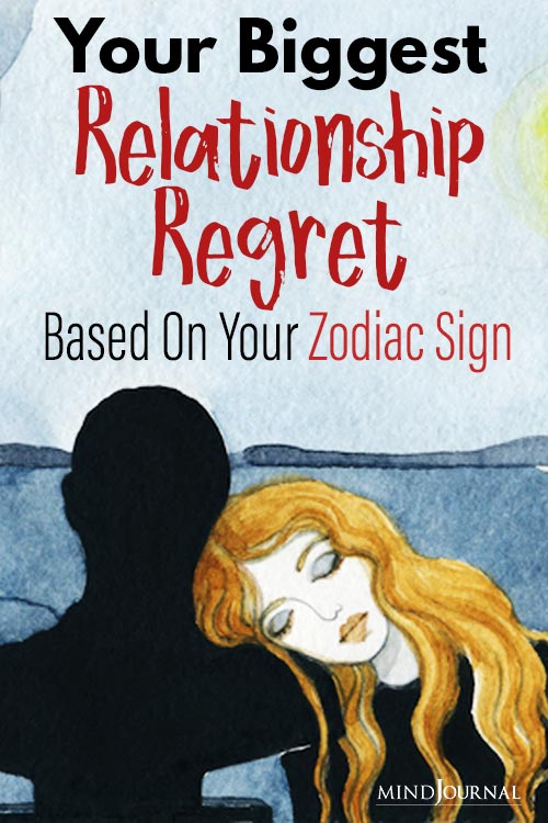 Biggest Relationship Regret Zodiac Sign pin
