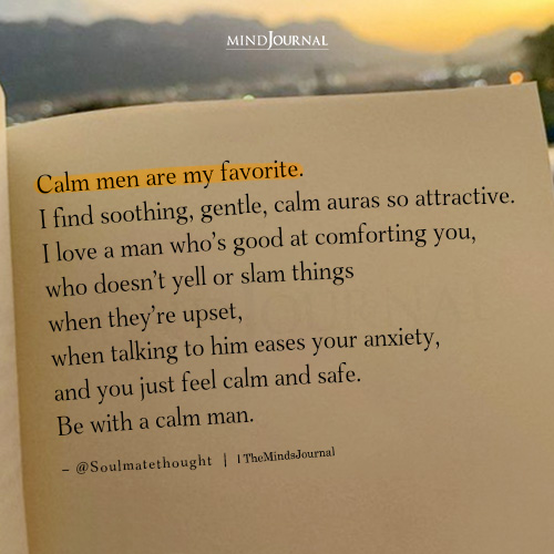 Calm men my favorite