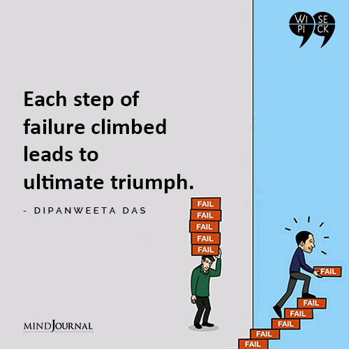 Dipanweeta Das Each step of failure climbed