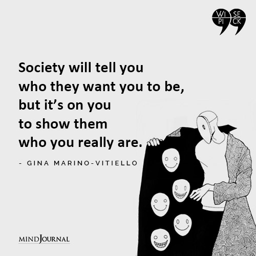 Gina Marino Vitiello Society will tell you who they want you