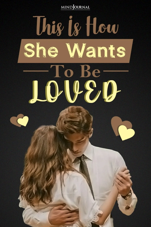 How She Wants To Be Loved pin