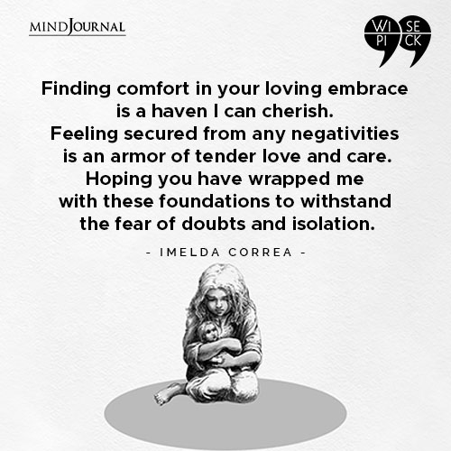 Imelda Correa Finding comfort in your loving embrace