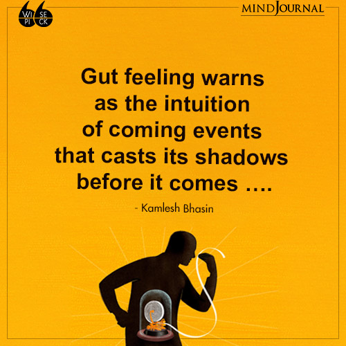 Kamlesh Bhasin Gut feeling warns intuition