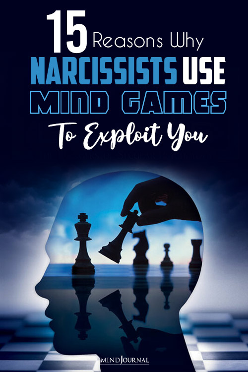 Reasons Why Narcissists Use Mind Games pin