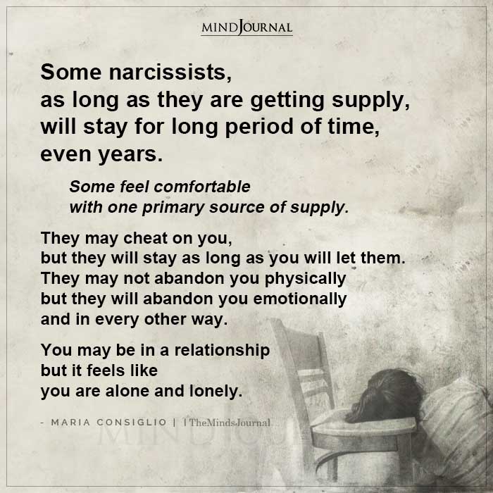 Some Narcissists As Long As They Are Getting Supply