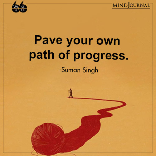 Suman Singh Pave your own