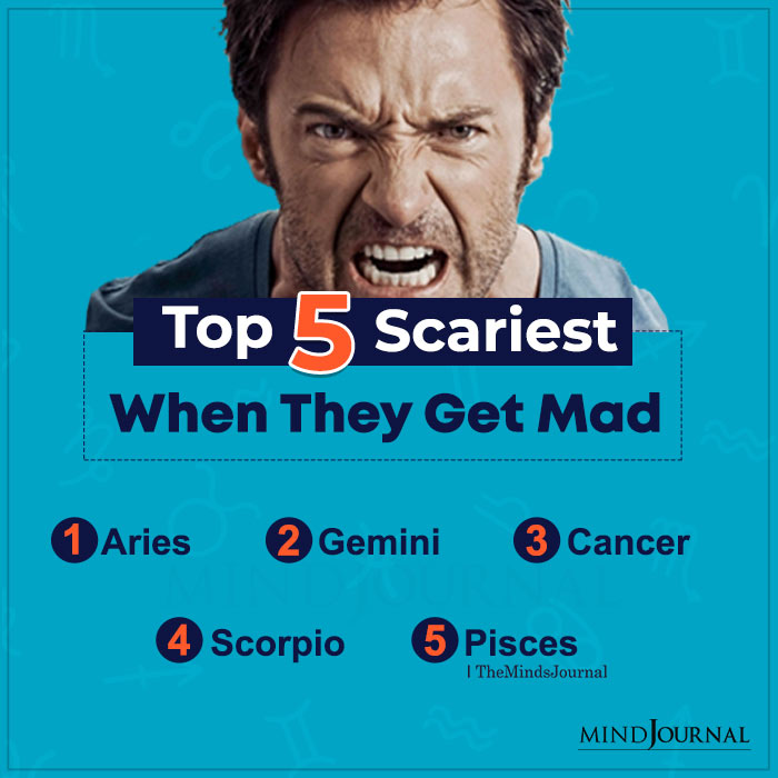 Top 5 Zodiac Signs Who Are Scariest When They Get Mad