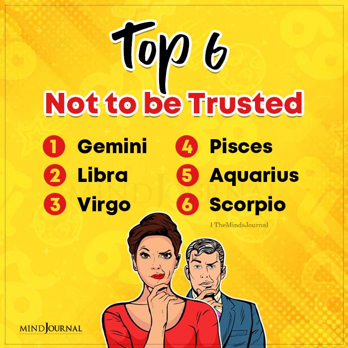 Top 6 Zodiac Signs Not to be Trusted