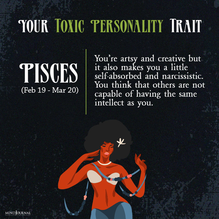 Your Toxic Personality Trait pisces