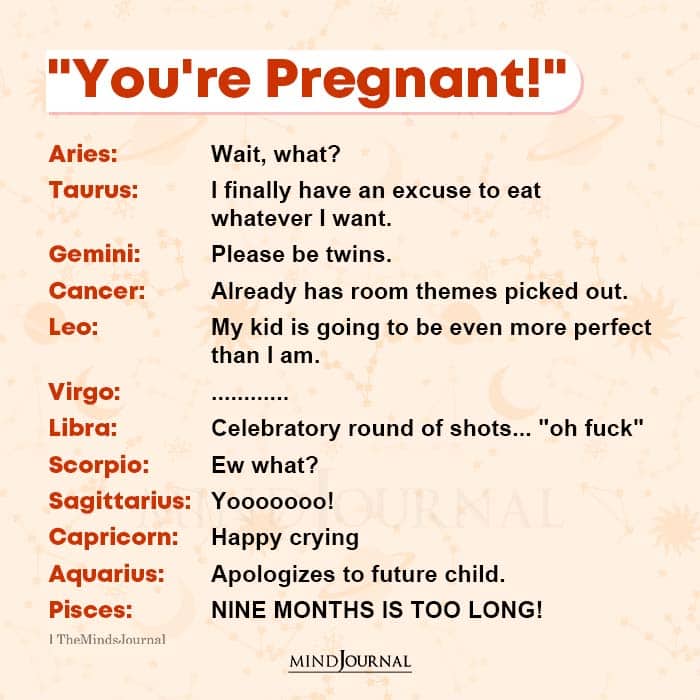 Zodiac Signs Reaction to Youre Pregnant