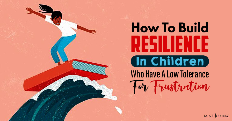 build resilience in children have a low tolerance