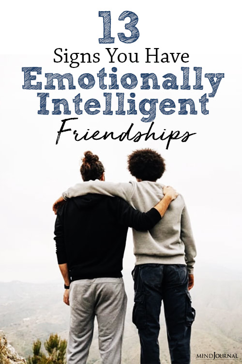 signs you have emotionally intelligent friendships pin