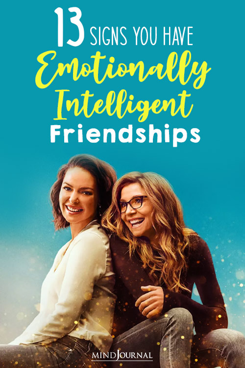 signs you have emotionally intelligent friendships pinop