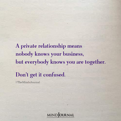 A Private Relationship Means