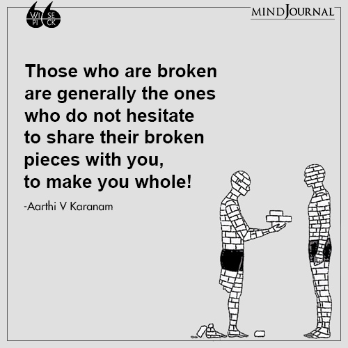 Aarthi V Karanam Those who are broken