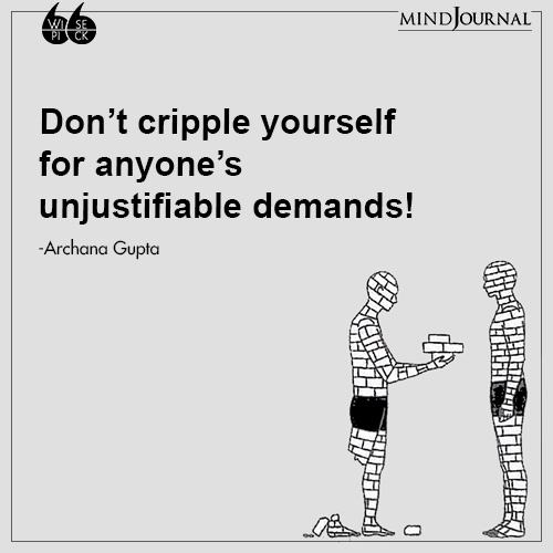 Archana Gupta Dont cripple yourself