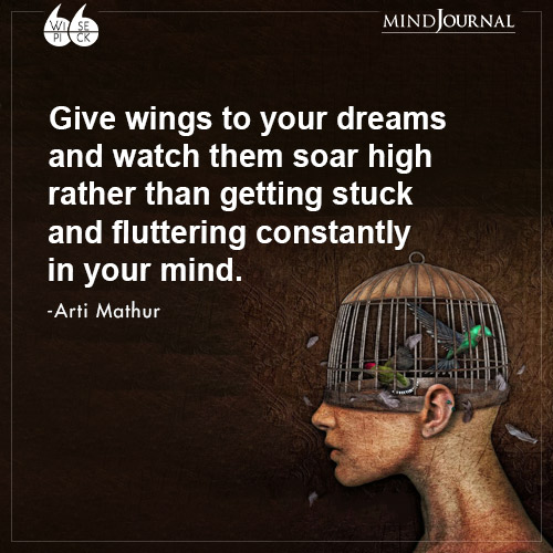 Arti Mathur Give wings to your dreams