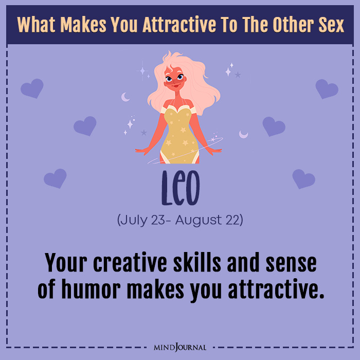 Attractive To The Other Sex Based on Your Zodiac Sign Leo