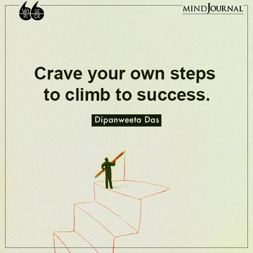 Dipanweeta Das Crave your own steps